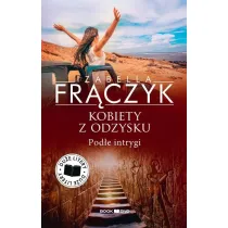 Pod�e intrygi. Kobiety z odzysku. Tom 5. Du�e litery