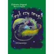 Smok czy smog?