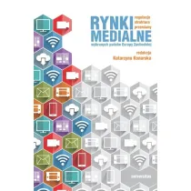 Rynki medialne wybranych pa�stw Europy Zachodniej. Regulacje, struktura, przemiany