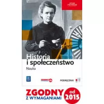 Historia i spoeczestwo. Nauka. Podrcznik. Liceum i technikum