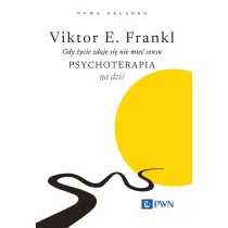 Gdy �ycie zdaje si� nie mie� sensu. Psychoterapia na dzi�