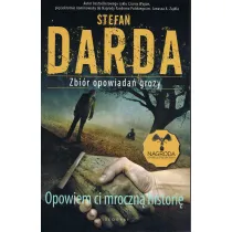 Opowiem ci mroczn� histori�. Zbi�r opowiada� grozy