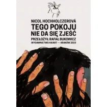 Tego pokoju nie da si� zje��