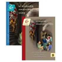 W Kociele umacniamy wiar. Podrcznik i wiczenia do nauki religii dla klasy 6 szkoy podstawowej