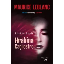 Hrabina Cagliostro. Arsene Lupin. Tom 16