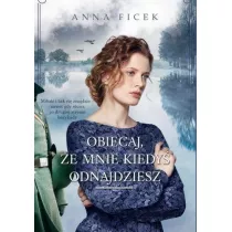 Obiecaj, �e mnie kiedy� odnajdziesz