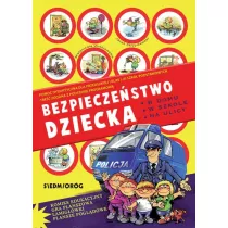 Bezpiecze�stwo dziecka w domu w szkole na ulicy