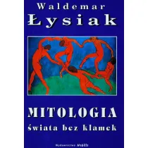 Mitologia �wiata bez klamek