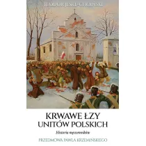 Krwawe �zy unit�w polskich