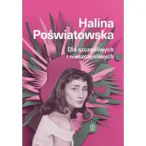 Dla szcz�liwych i nieszcz�liwych