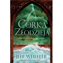 C�rka z�odzieja. Kr�lewskie �r�d�o. Tom 2