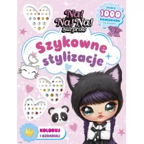 Na! Na! Na! Surprise. Szykowne stylizacje. Koloruj i ozdabiaj