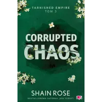 Corrupted Chaos. Tarnished Empire. Tom 3