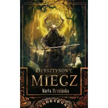 Bursztynowy miecz
