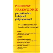 Przewodnik po sanktuariach i miejscach pielgrzymkowych