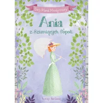 Ania z Szumicych Topoli