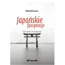 Japo�skie fascynacje. Eseje