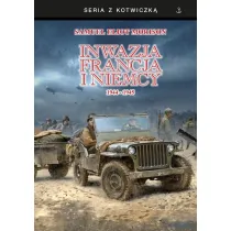 Inwazja na Francj� i Niemcy 1944-1945
