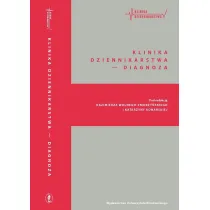 Klinika dziennikarstwa - Diagnoza