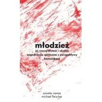 M�odzie� - jej rzeczywisto�� i okolice