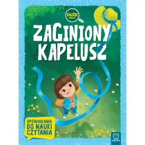 Zaginiony kapelusz. Du�e litery. Opowiadania do nauki czytania
