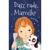 Dasz rad, Marcelko. Marcelka. Tom 1