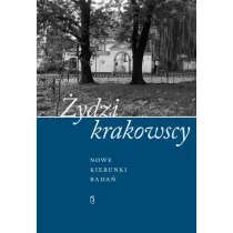 �ydzi krakowscy. Nowe kierunki bada�