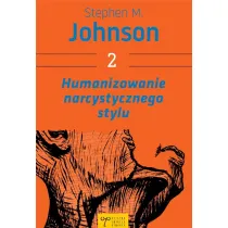 Humanizowanie narcystycznego stylu 2