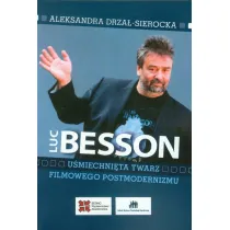 Luc Besson. U�miechni�ta twarz filmowego postmodernizmu
