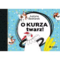O kurza twarz! Kury. Tom 2