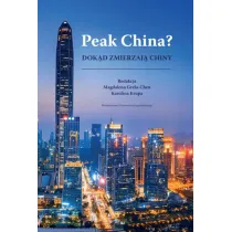 Peak China? Dok�d zmierzaj� Chiny