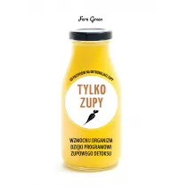 Tylko zupy. Zielona seria