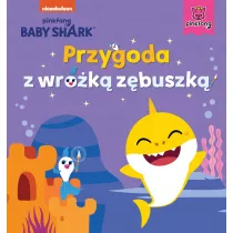 Przygoda z wrk zbuszk. Baby Shark