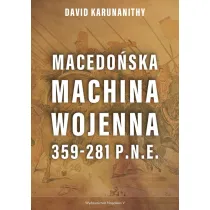 Macedo�ska machina wojenna 359-281 p.n.e.
