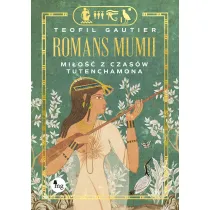 Romans mumii. Mi�o�� z czas�w Tutenchamona