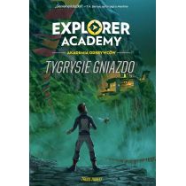 Explorer Academy: Akademia Odkrywców. Tom 5