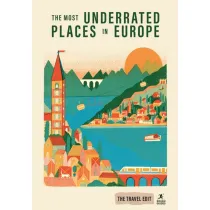 The Most Underrated Places in Europe