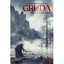 �mier� Dzieci G�r. Gruda. Tom 1