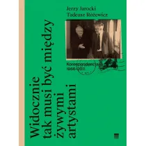 Widocznie tak musi by� mi�dzy �ywymi artystami