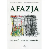 Afazja i powr�t do przesz�o�ci
