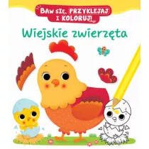 Wiejskie zwierzta. Baw si, przyklejaj i koloruj!