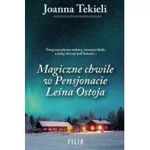 Magiczne chwile w pensjonacie Lena Ostoja
