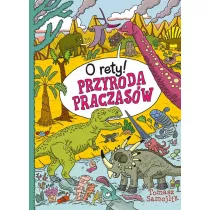 O rety! Przyroda praczasw
