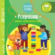 Przygody Fenka. Zwroty grzecznociowe. Przepraszam
