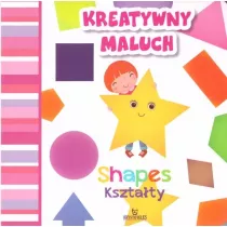 Kreatywny maluch. Shapes - Ksztaty
