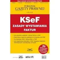 KSeF zasady wystawiania faktur. Podatki 4/2026