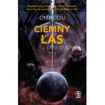 Ciemny las. Wspomnienie o przesz�o�ci Ziemi. Tom 2