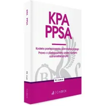 KPA. PPSA. Kodeks post�powania administracyjnego. Prawo o post�powaniu przed s�dami administracyjnymi