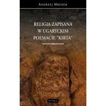Religia zapisana w ugaryckim poemacie Kirta