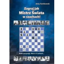 Zagraj jak mistrz wiata w szachach